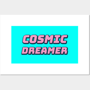 Cosmic Dreamer Posters and Art